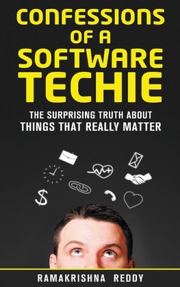 Confessions of a Software Techie