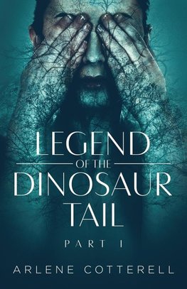 Legend of the Dinosaur Tail