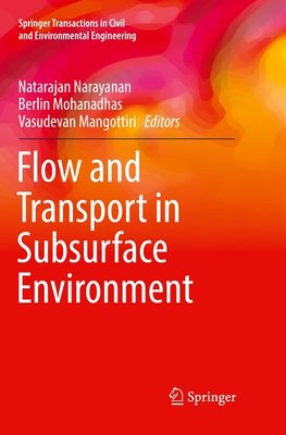 Flow and Transport in Subsurface Environment