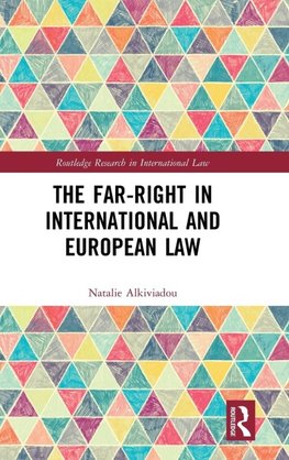 The Far-Right in International and European Law