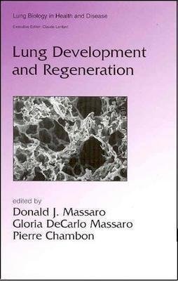 Massaro, D: Lung Development and Regeneration