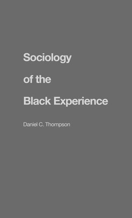 Sociology of the Black Experience