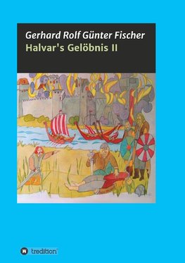 Halvar's Gelöbnis Teil 2