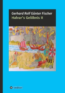 Halvar's Gelöbnis Teil 2