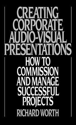 Creating Corporate Audio-Visual Presentations