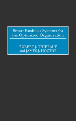 Smart Business Systems for the Optimized Organization