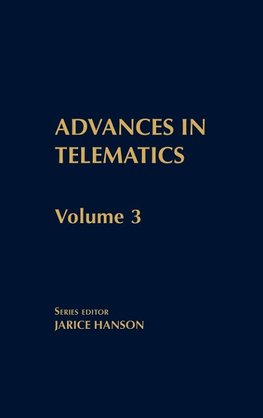 Advances in Telematics, Volume 3