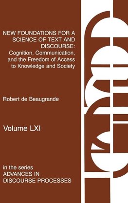 New Foundations for a Science of Text and Discourse