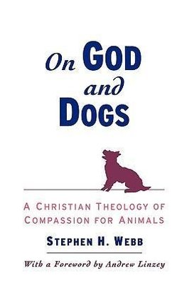 Webb, S: On God and Dogs