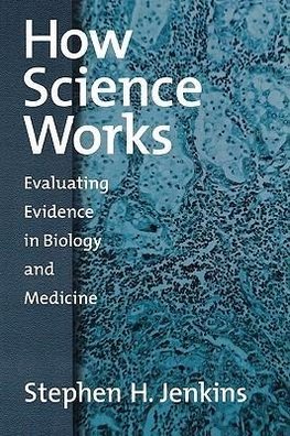 Jenkins, S: How Science Works