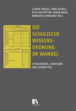 Die schulische Wissensordnung im Wandel