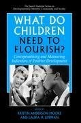 What Do Children Need to Flourish?