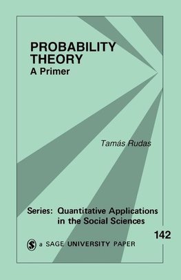 Rudas, T: Probability Theory