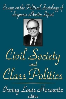 Horowitz, I: Civil Society and Class Politics