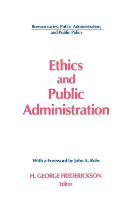 Ethics and Public Administration