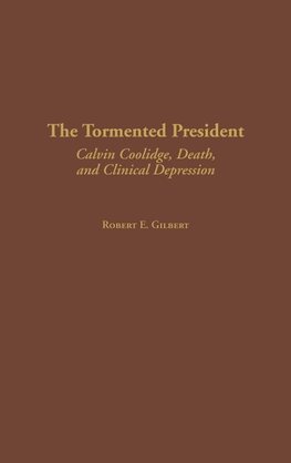 The Tormented President