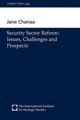 Chanaa, J: Security Sector Reform