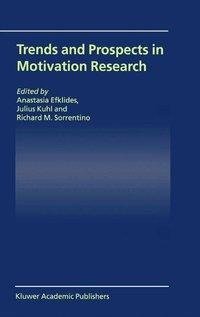 Trends and Prospects in Motivation Research