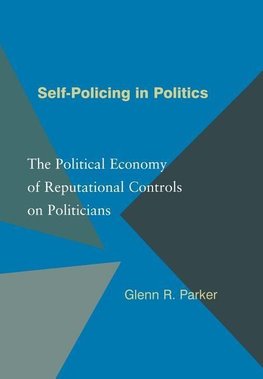 Self-Policing in Politics