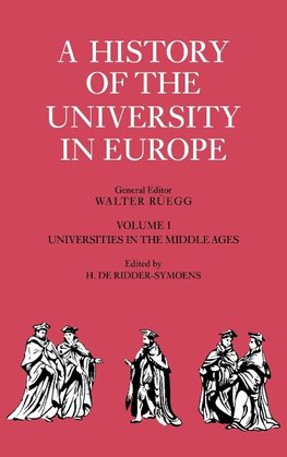 A History of the University in Europe