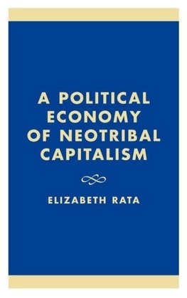 Political Economy of Neotribal Capitalism