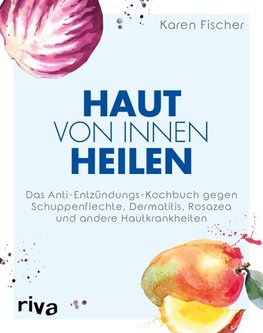 Haut von innen heilen