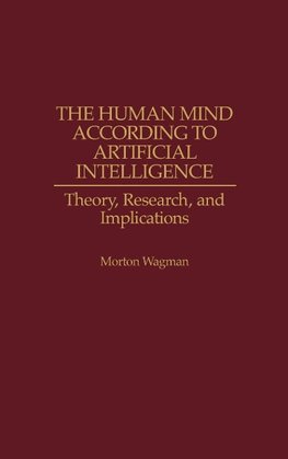 The Human Mind According to Artificial Intelligence