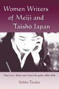 Tanaka, Y:  Women Writers of Meiji and Taisho Japan