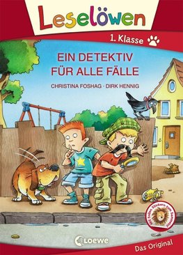 Leselöwen 1. Klasse - Ein Detektiv für alle Fälle