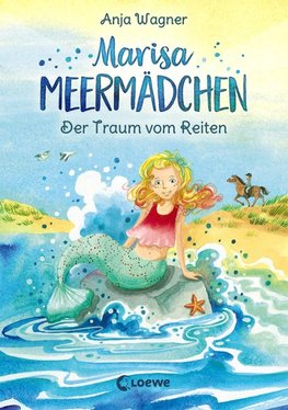 Marisa Meermädchen - Der Traum vom Reiten