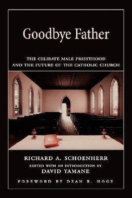 Schoenherr, R: Goodbye Father