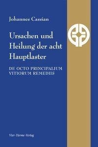 Die Heilmittel der acht Hauptlaster