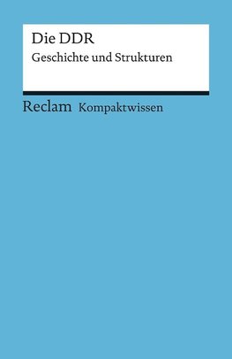 Kompaktwissen Geschichte. Die DDR