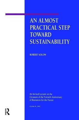 Solow, R: An Almost Practical Step Toward Sustainability