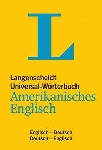 Langenscheidt Universal-Wörterbuch Amerikanisches Englisch - mit Tipps für die Reise