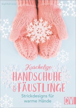 Kuschelige Handschuhe & Fäustlinge