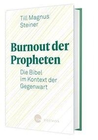 Burnout der Propheten