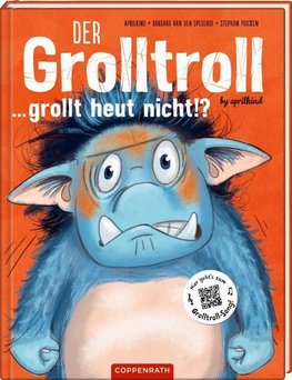 Der Grolltroll ... grollt heut nicht!? (Bd. 2)