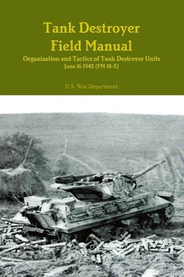 Tank Destroyer Field Manual