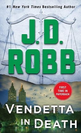 Vendetta in Death: An Eve Dallas Novel (in Death, Book 49)