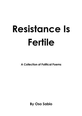 Resistance Is Fertile