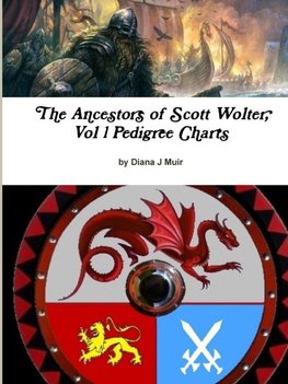 The Ancestors of Scott Wolter, Vol 1 Pedigree Charts