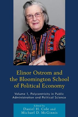 Elinor Ostrom and the Bloomington School of Political Economy