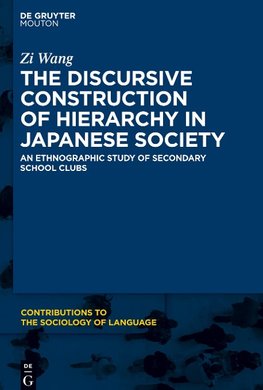 The Discursive Construction of Hierarchy in Japanese Society