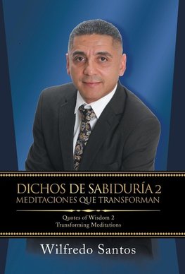 Dichos De Sabiduría 2 Meditaciones Que Transforman