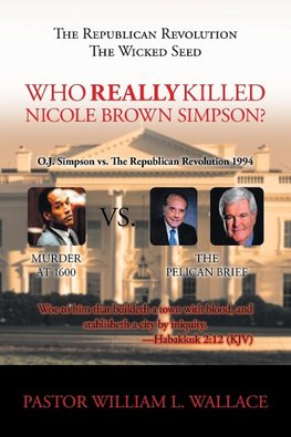 Who Really Killed Nicole Brown Simpson