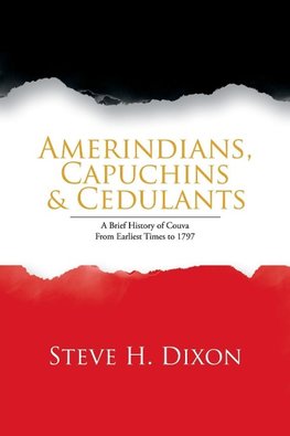 Amerindians, Capuchins & Cedulants