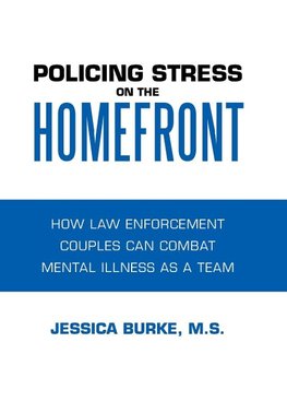 Policing Stress on the Homefront