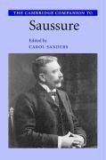 Sanders, C: Cambridge Companion to Saussure