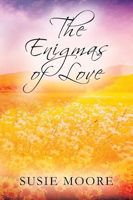 The Enigmas of Love